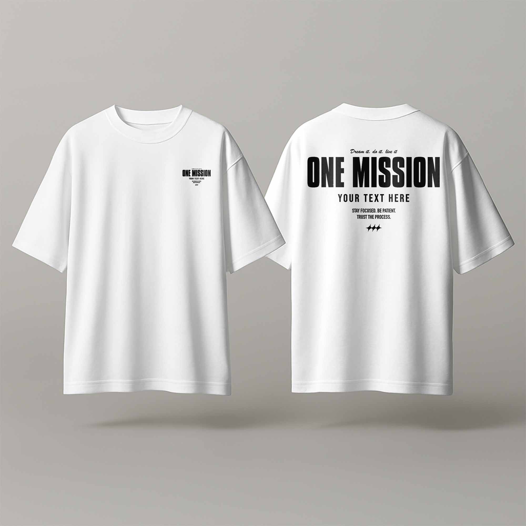 One Mission – Custom White T-Shirt