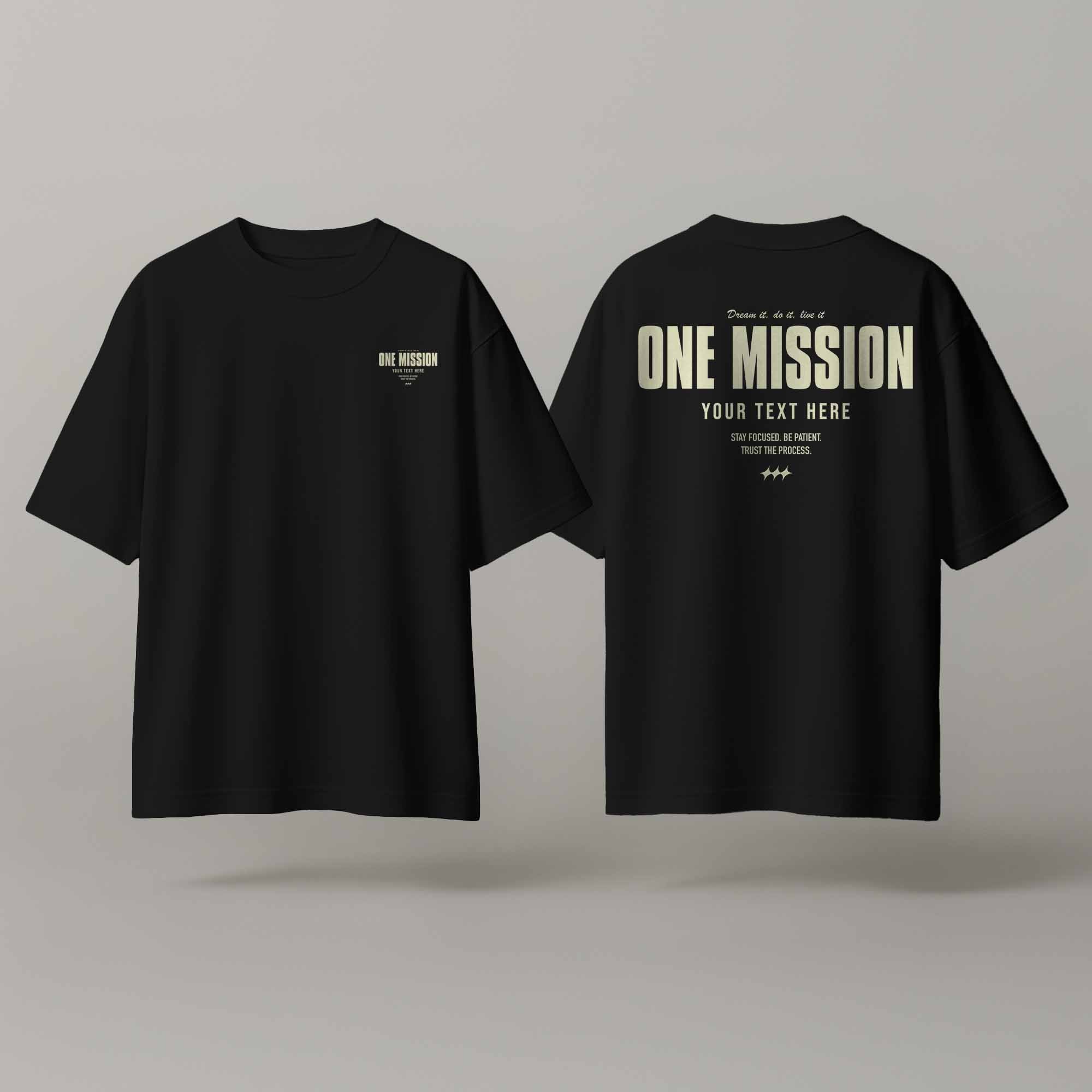 One Mission – Custom Black & Sand T-Shirt